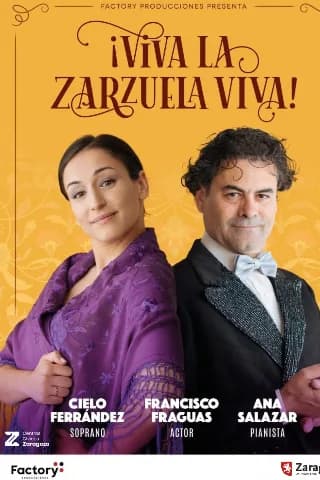 Fiestas del Pilar ¡Viva la Zarzuela, Viva!
