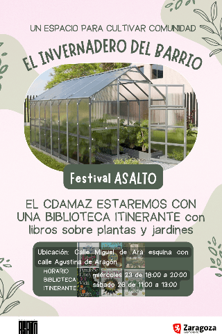 "El invernadero del Barrio" Festival ASALTO