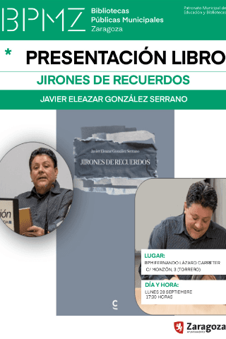Presentación del libro "Jirones de recuerdos" de Javier Eleazar González Serrano