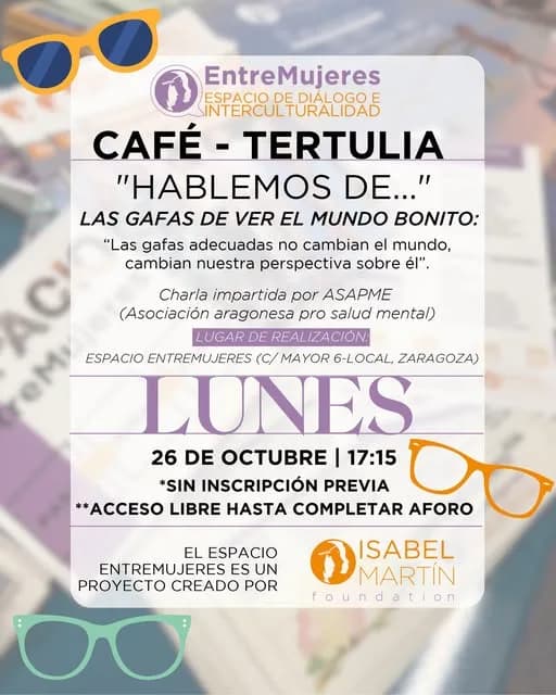 Café-tertulia Hablemos de: Las gafas de ver el mundo bonito