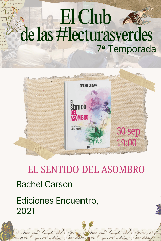El Club de las Lecturas Verdes: "El sentido del asombro", de Rachel Carson