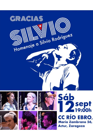 ¡Gracias Silvio! Concierto homenaje a Silvio Rodríguez.Asociación de Residentes Argentinos en Aragón