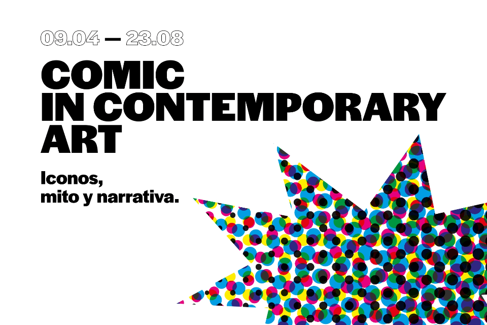 Comic In Contemporary Art. Iconos, Mito y Narrativa.