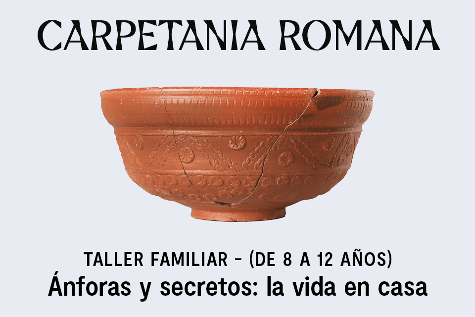 Taller familiar "Ánforas y secretos: la vida en casa" (De 8 a 12 años)