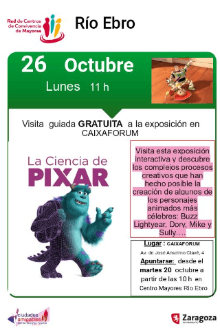 Visita guiada a la exposición en Caixaforum " La ciencia de PIXAR"