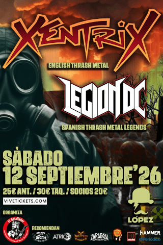 Xentrix (Uk) + Legion DC