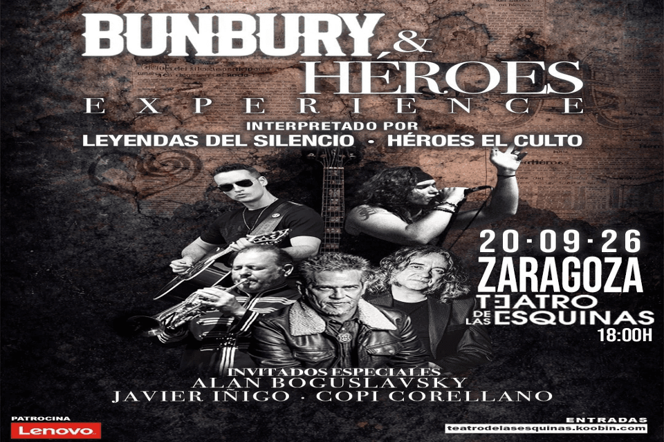 Héroes & Bunbury Experience