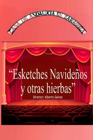 Esketches Navideños y otras hierbas.Grupo de Teatro Azahar, de la Casa de Andalucía