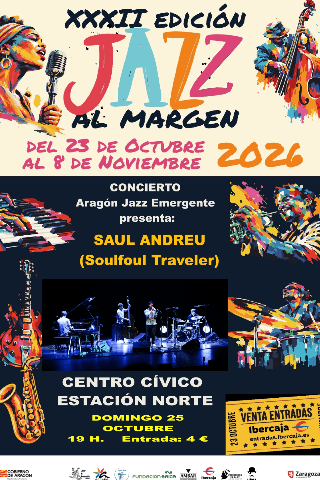 Aragón Jazz Emergente presenta: SAUL ANDREU (Soulfoul Traveler) 32º Festival Jazz al Margen.