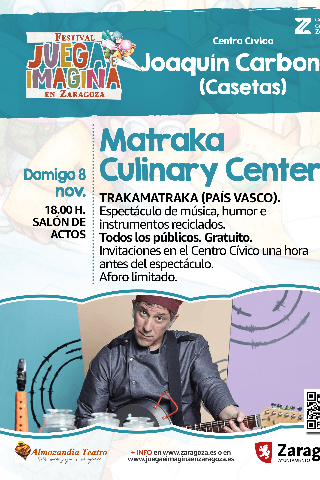 JUEGA E IMAGINA 2026: Espectáculo Matraka Culinary Center. Trakamatraka (País Vasco)