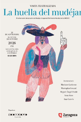 Visitas Teatralizadas la Huella del Mudéjar