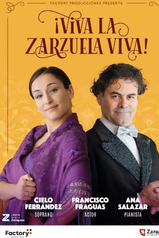 Fiestas del Pilar ¡Viva la Zarzuela, Viva!